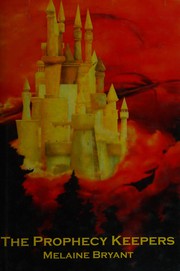 Cover of The prophecy keepers by Melaine Bryant