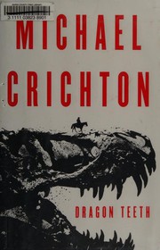 Cover of Dragon Teeth by Michael Crichton