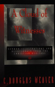 Front cover of A cloud of witnesses by C. Douglas Weaver