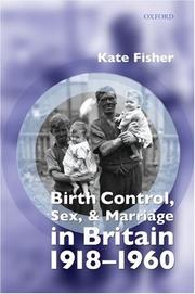 Front cover of Birth Control, Sex, and Marriage in Britain 1918-1960 by Kate Fisher