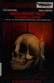 Front cover of Dark graphic tales by Edgar Allan Poe by Denise Despeyroux