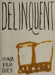 Cover of Delinquent by Mina Pam Dick