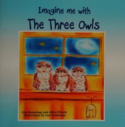 Front cover of Imagine me with the three owls by Lisa Hemmings