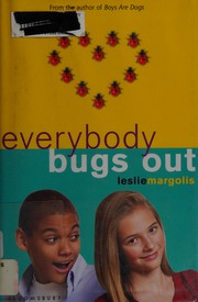 Cover of Everybody bugs out by Leslie Margolis