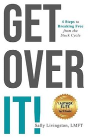 Cover of Get Over It! by Sally Livingston