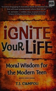Cover of Ignite your life by T. J. Campoli