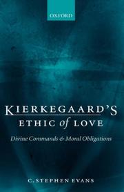 Front cover of Kierkegaard's Ethic of Love by C. Stephen Evans