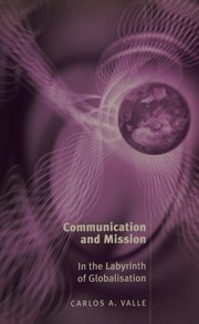 Cover of Communication and mission by Carlos A. Valle