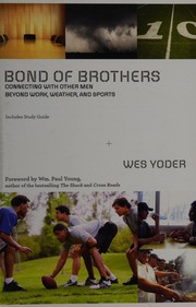 Front cover of Bond of Brothers by Wes Yoder