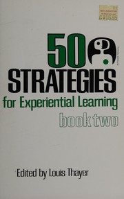 Cover of Fifty Strategies for Experimental Learning by Louis B. Thayer