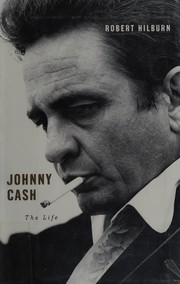 Cover of Johnny Cash by Robert Hilburn