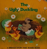 Front cover of The ugly duckling by Hans Christian Andersen