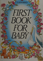 Front cover of First Book for Baby by Martin Aitchison