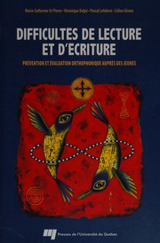Cover of Difficultés de lecture et d'écriture by Marie-Catherine St-Pierre