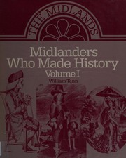 Front cover of Midlanders who made history by William Tann