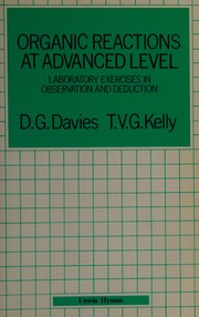 Front cover of Organic reactions at Advanced Level by D. G. Davies