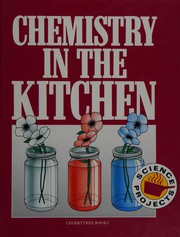 Cover of Chemistry in the Kitchen (Science Projects) by Beverley le Blanc