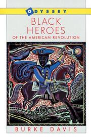 Front cover of Black heroes of the American Revolution by Burke Davis