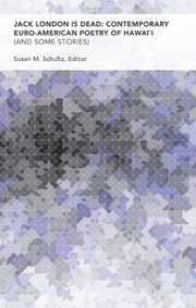 Cover of Jack London Is Dead by Susan M. Schultz