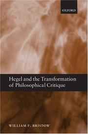 Front cover of Hegel and the Transformation of Philosophical Critique by William F. Bristow