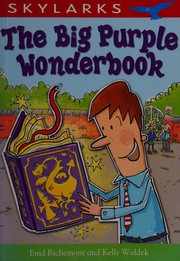 Cover of The big purple wonderbook by Enid Richemont