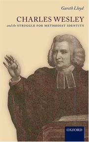 Front cover of Charles Wesley and the Struggle for Methodist Identity by Gareth Lloyd