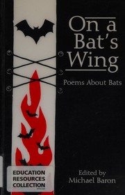 Cover of On a bat's wing by Michael Baron