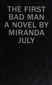 Cover of First Bad Man by Miranda July