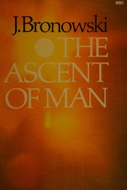 Front cover of The ascent of man by Jacob Bronowski