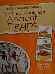 Cover of Food and cooking in ancient Egypt by Clive Gifford