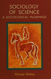 Cover of A Sociological Pilgrimage by M. J. Mulkay