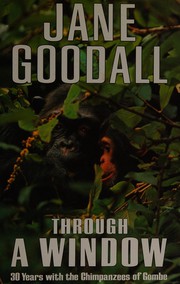 Cover of Through a Window by Jane Goodall