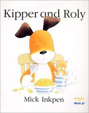 Cover of Kipper and Roly by Mick Inkpen