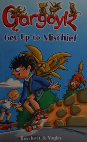 Front cover of Gargoylz get up to mischief by Jan Burchett
