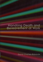 Front cover of Handling death and bereavement at work by David Charles-Edwards