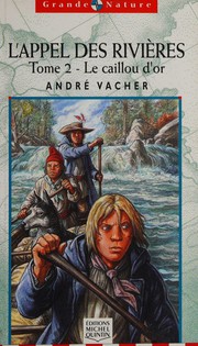 Cover of L'appel des rivières by André Vacher