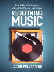 Cover of Redefining Music by Jacob Pellegrino