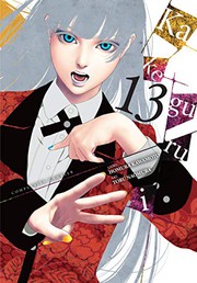 Cover of Kakegurui - Compulsive Gambler -, Vol. 13 by Homura Kawamoto