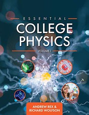 Cover of Essential College Physics Volume I by Andrew Rex