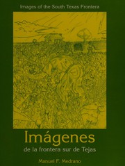 Front cover of Imagenes de la frontera sur de Tejas by Manuel Medrano