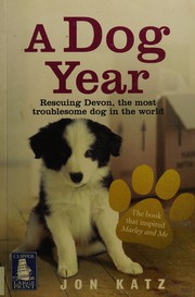Cover of A dog year by Jon Katz
