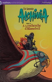 Front cover of À la recherche d'Alamebril by Éric Sanvoisin
