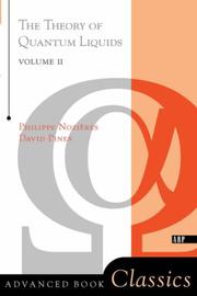 Front cover of The Theory of Quantum Liquids Volume II (On Demand Printing of 50063) (Advanced Books Classics) by P. Nozieres