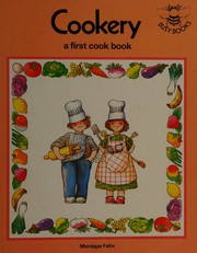 Cover of Cookery by Monique Félix