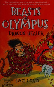 Cover of Dragon healer by Lucy Coats