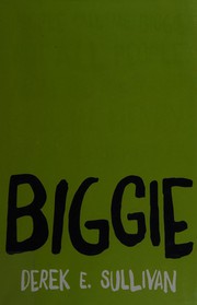 Cover of Biggie by Derek E. Sullivan