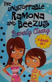 Front cover of Novels (Ramona and Her Mother / Ramona Forever / Ramona Quimby, Age 8 / Ramona's World) by Beverly Cleary
