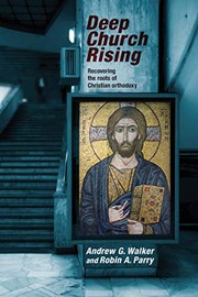 Front cover of Deep Church Rising by Andrew G. Walker