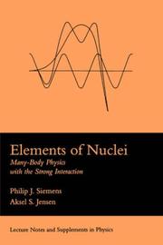 Front cover of Elements of Nuclei by Philip, J. Siemens