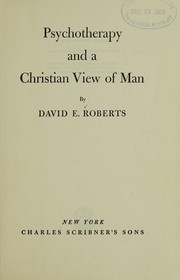 Front cover of Psychotherapy and a Christian view of man by David Everett Roberts